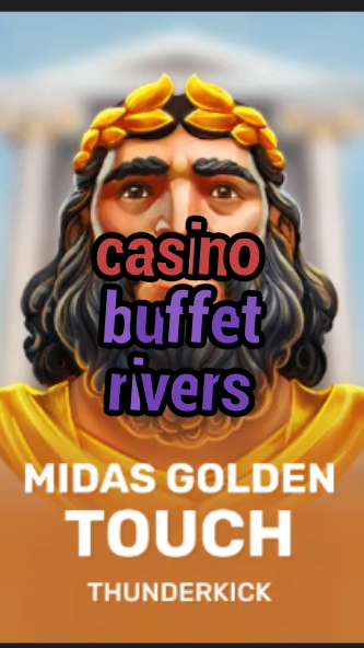 casino buffet rivers-3xn3u5udepyz9m9w5iat.com